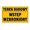 Tabliczka WSTĘP WZBRONIONY TEREN BUDOWY TAB-13