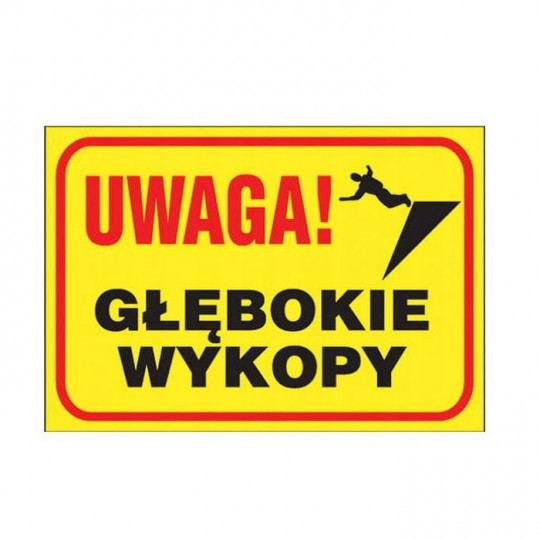 Tabliczka ostrzegawcza Uwaga! Głębokie wykopy TAB-639 ANRO